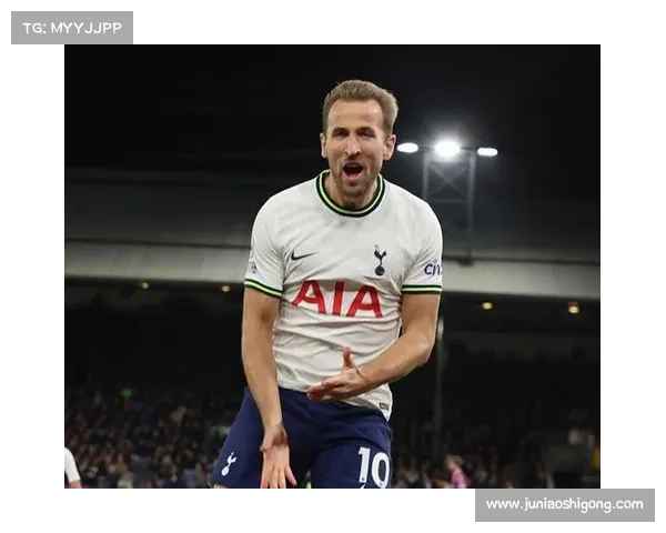 哈里凯恩为何被誉为足球天才他的技术特点与比赛影响力解析